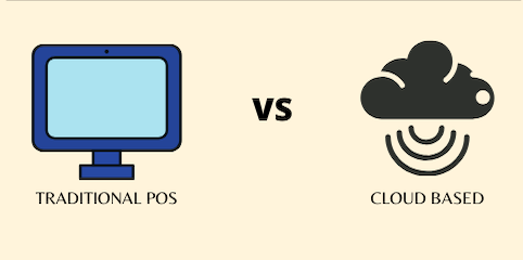 Traditional POS and Cloud-Based POS